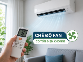 Bật chế độ Fan của máy lạnh có tốn điện không