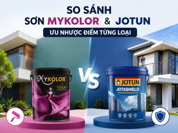 So sánh sơn Mykolor và Jotun: ưu nhược điểm từng loại